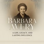 Barbara Avery: A Life, Legacy, and Lasting Influence